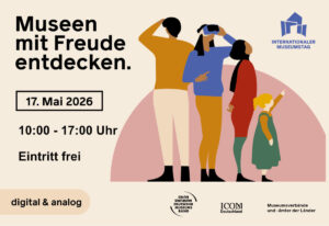 Internationaler Museumstag 2026 am 17.05.2026